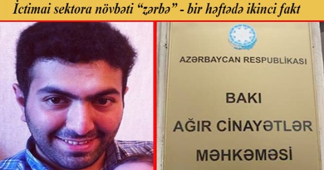 Eks-NİDA üzvü dostlarına ağır cəza verən hakimin katibi oldu