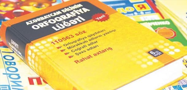 Bu sözlərin yazılış qaydası dəyişdirilir (SİYAHI)