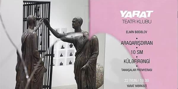 "Araqarışdıran", "10sm", "Külafirəngi"