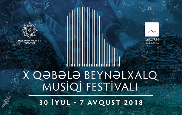 X Qəbələ Beynəlxalq Musiqi Festivalının proqramı açıqlandı