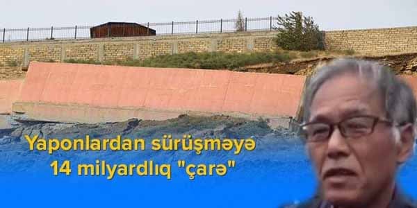 Yaponlardan Bakını uçurumdan xilas planı: 14 milyardlıq şok təklifin detalları