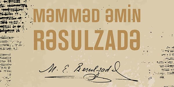Məmməd Əmin Rəsulzadənin "Məktublar" kitabı çap edildi