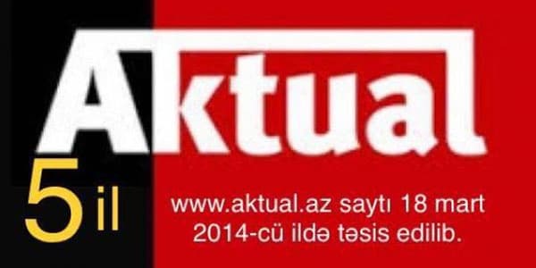 Aktual.az 5 yaşında!