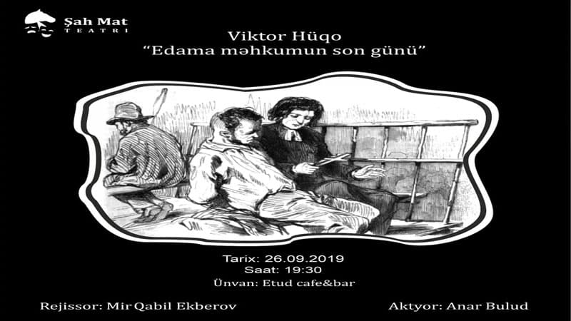 "Ölüm məhbusunun son günü" - Fərqli səhnədə