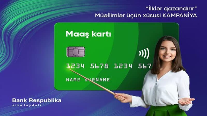 "Bank Respublika”dan Müəllimlər Gününə özəl kampaniya (R)