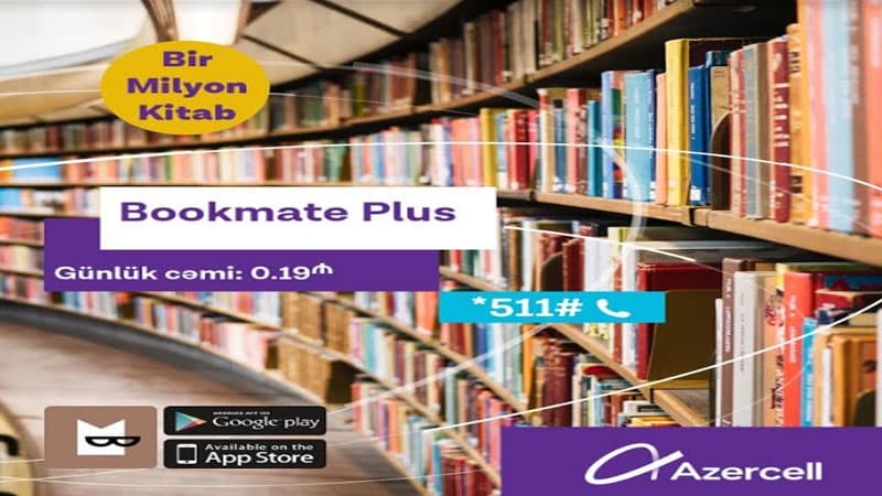 Azercell-in yeni “Bookmate plus” paketi ilə dünya ədəbiyyatı sizin smartfonunuzda! (R)