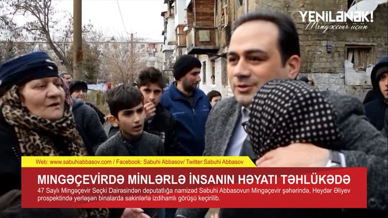 Mingəçevirdə minlərlə insanın həyatı təhlükədə - Səbuhi Abbasovla izdihamlı görüş (VİDEO)