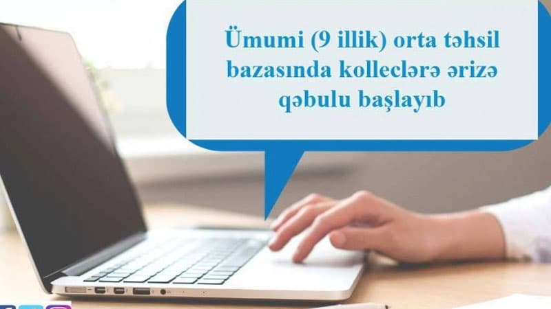 Kolleclərə sənəd qəbulun vaxtı uzadıldı