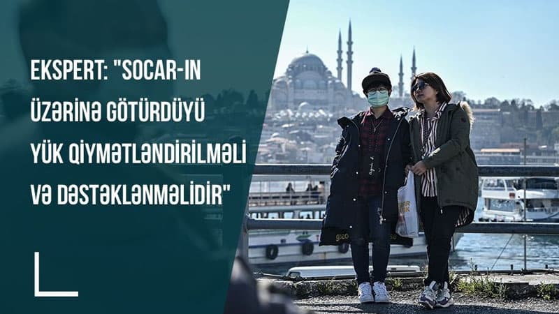 Ekspert: "SOCAR-ın üzərinə götürdüyü yük qiymətləndirilməli və dəstəklənməlidir"