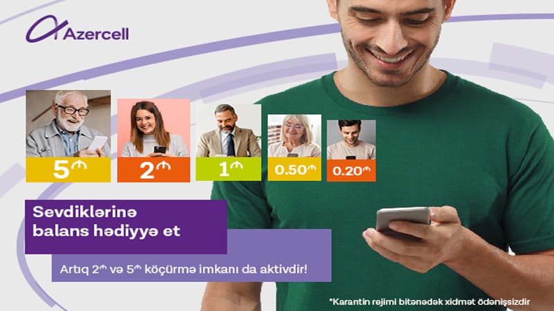 Azercell yeni balans köçürmə imkanlarını təqdim edir! (R)