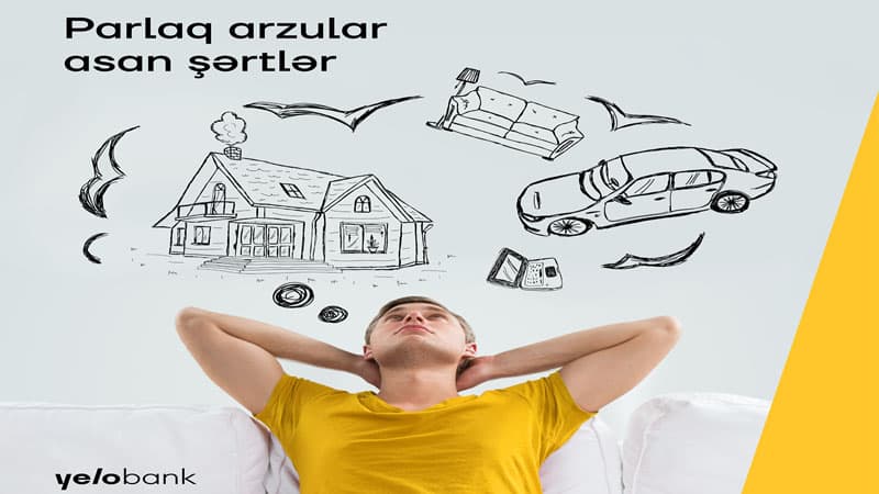 Yelo Bank nağd kredit şərtlərini asanlaşdırdı