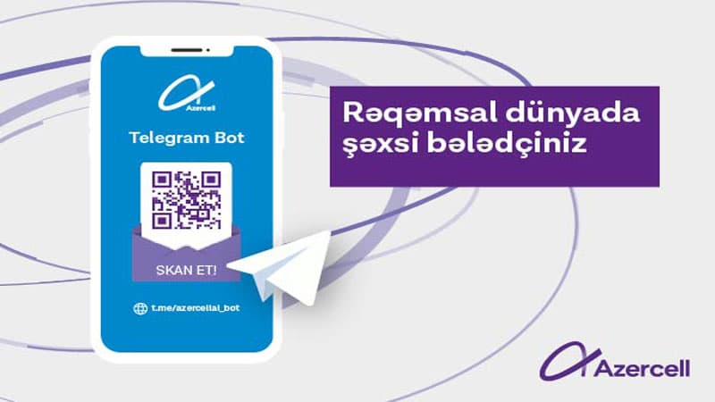 Azercell “Telegram Bot” - rəqəmsal dünyada yeni bələdçiniz! 