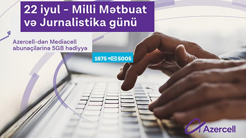 Azercell jurnalistlərə 5GB mobil internet hədiyyə etdi