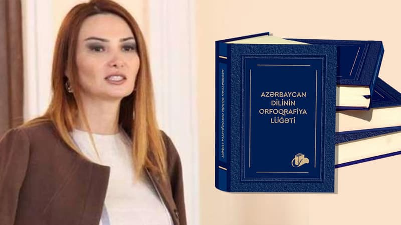 Hamının masaüstü kitabı olmağa layiq lüğət - Qənirə Paşayeva yazır...