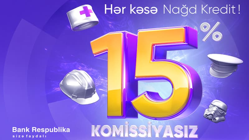 Krediti “Bank Respublika”dan götürün və sərbəst nəfəs alın!