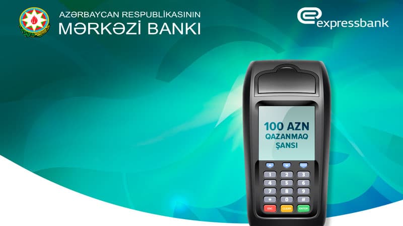 Expressbank kartları ilə qazanmaq vaxtıdır