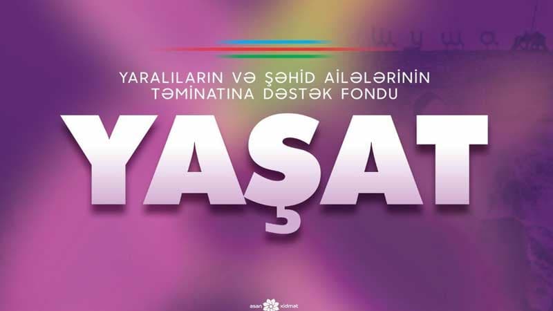 "YAŞAT" Fondu hesabat açıqladı