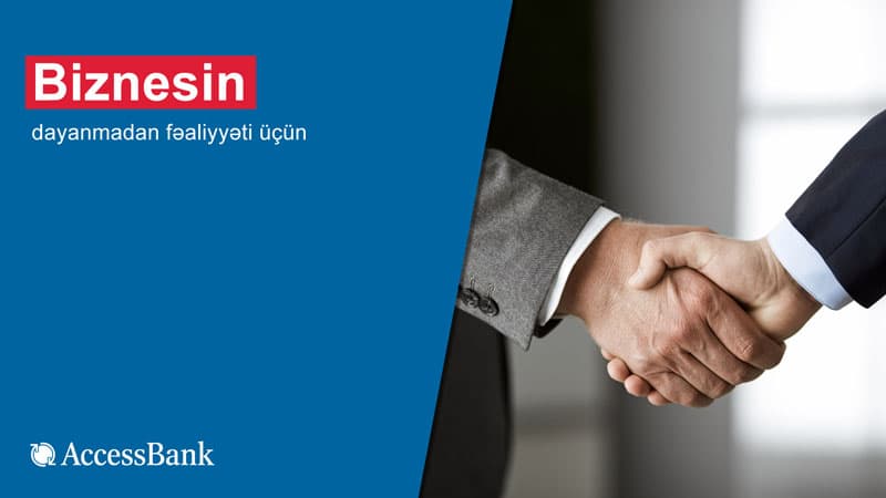“AccessBank” sahibkarlara münasib faizlə biznes kreditləri təklif edir