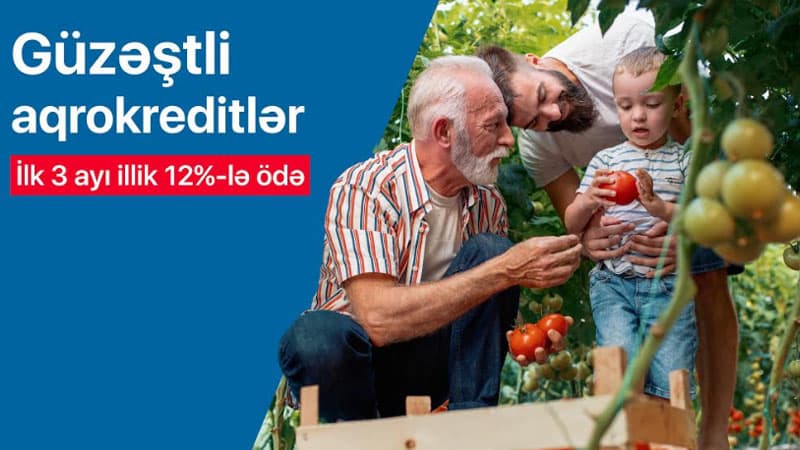 “AccessBank” güzəştli aqrokreditlər təklif edir