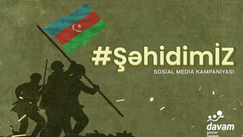 "Davam" Gənclər Hərəkatı #ŞəhidimİZ həştəqi ilə sosial media kampaniyası başlatdı