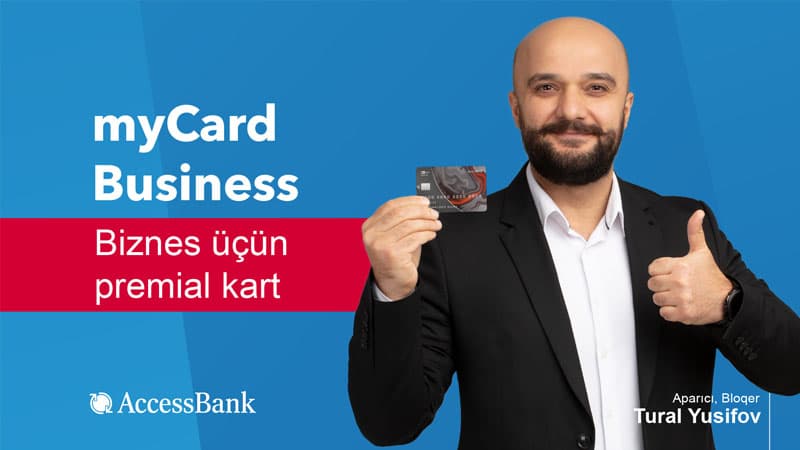 “AccessBank” “myCard Business” kartlarını təqdim edir
