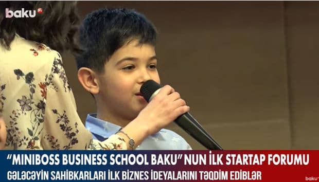 "Miniboss Business School Baku”nun ilk startap forumu keçirilib (VİDEO)