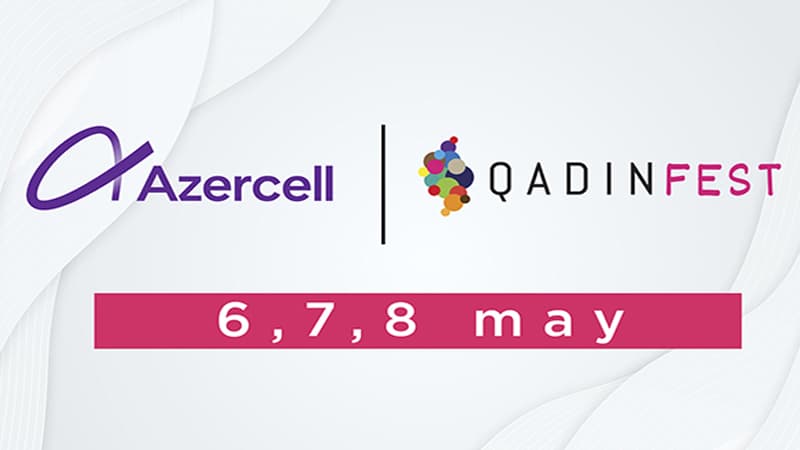 Azercell ilk Onlayn Qadın Festivalının rəqəmsal tərəfdaşıdır  