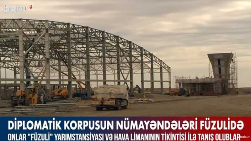 Xarici diplomatlar Füzuli Beynəlxalq Hava Limanının tikintisi ilə tanış olublar (VİDEO)