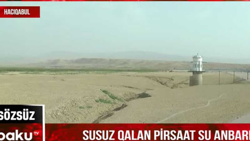 Susuz qalan Pirsaat su anbarı (VİDEO)