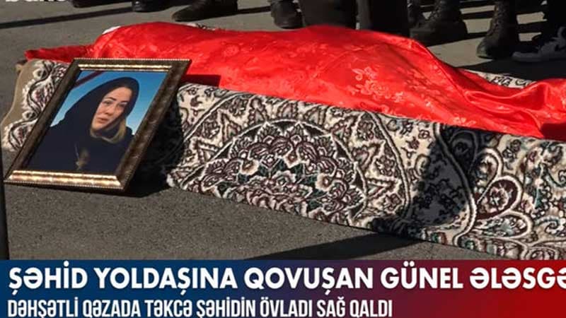 Şəhid yoldaşına qovuşan Günel Ələsgərova (VİDEO)