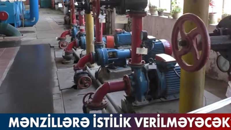 Bu qış mənzillərə istilik verilməyəcək? (VİDEO)