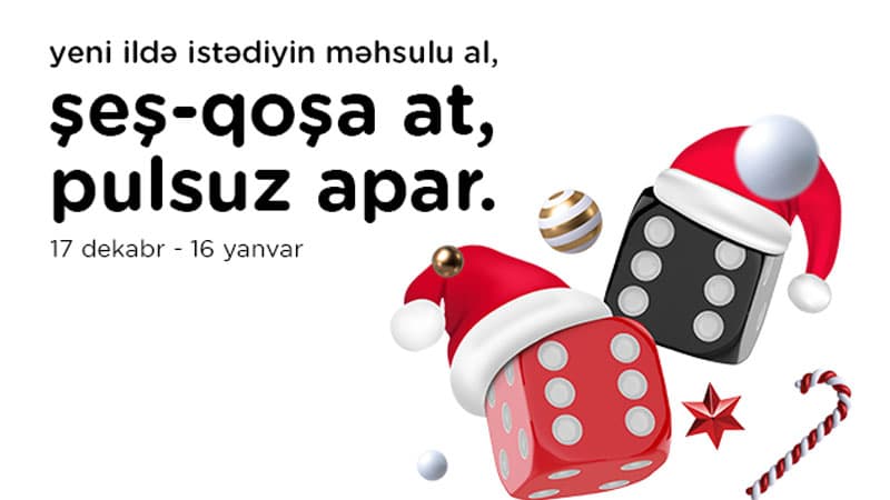 “Kontakt”dan Yeni İl hədiyyələrini pulsuz apar - “Şeş-Qoşa” qayıtdı
