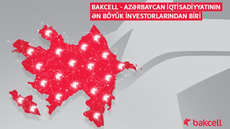 Bakcell 3 il ərzində ölkəyə 226 milyon manat həcmində sərmayə yatırıb