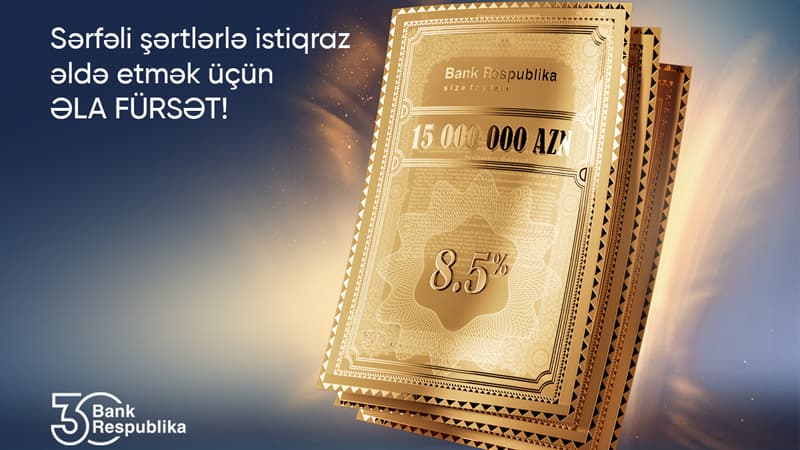 Bank Respublika gəlirliyi 8,5% olan 15 milyon manat dəyərində istiqraz yerləşdirəcək