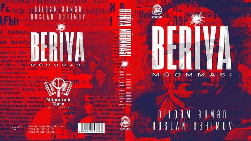 Fətəlibəyli və Beriya haqqında yeni materiallar – Müəmmalı tariximizlə bağlı iki kitab