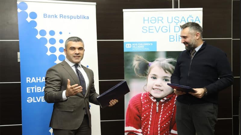 Bank Respublika və SOS Uşaq Kəndləri əməkdaşlıq haqqında memorandum  bağladı (R)