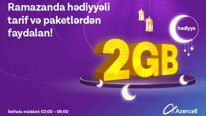 Azercell-dən özəl Ramazan kampaniyasında 2GB hədiyyə!