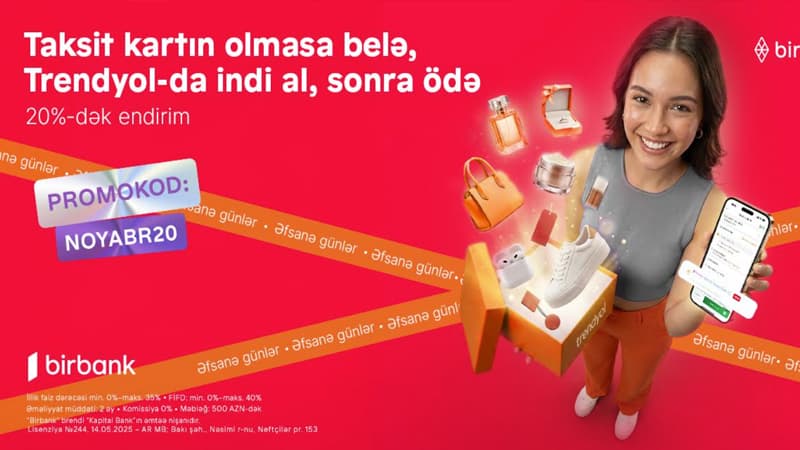 Birbank-la "Əfsanə günlər"də 20%-dək endirimdən faydalanın