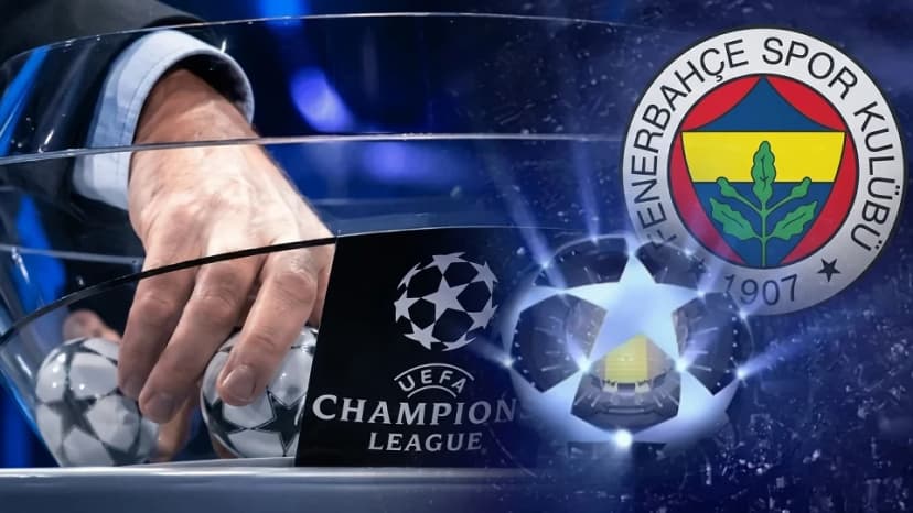 Çempionlar Liqası: "Fənərbağça" kimlərlə qarşılaşacaq?