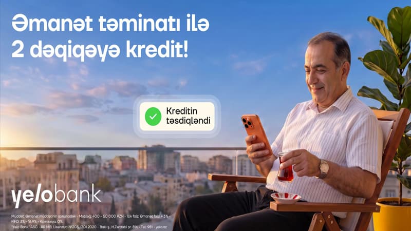 Cəmi iki dəqiqəyə əmanət təminatlı kredit!