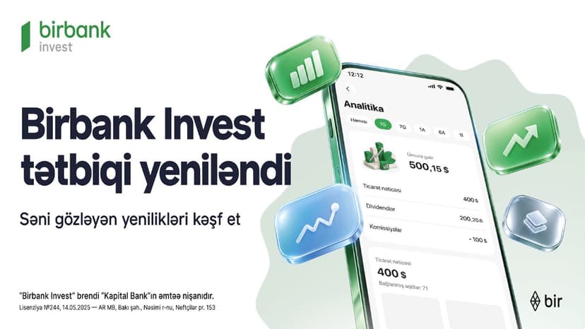 Birbank Invest yeniləndi: investisiya portfelini idarə etmək daha rahat oldu