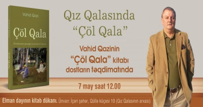 “Çöl Qala” oxuculara təqdim olunacaq